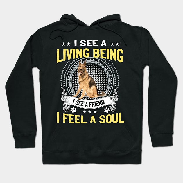 I See A Living Being I See A Friend I Feel A Soul Hoodie by Uris